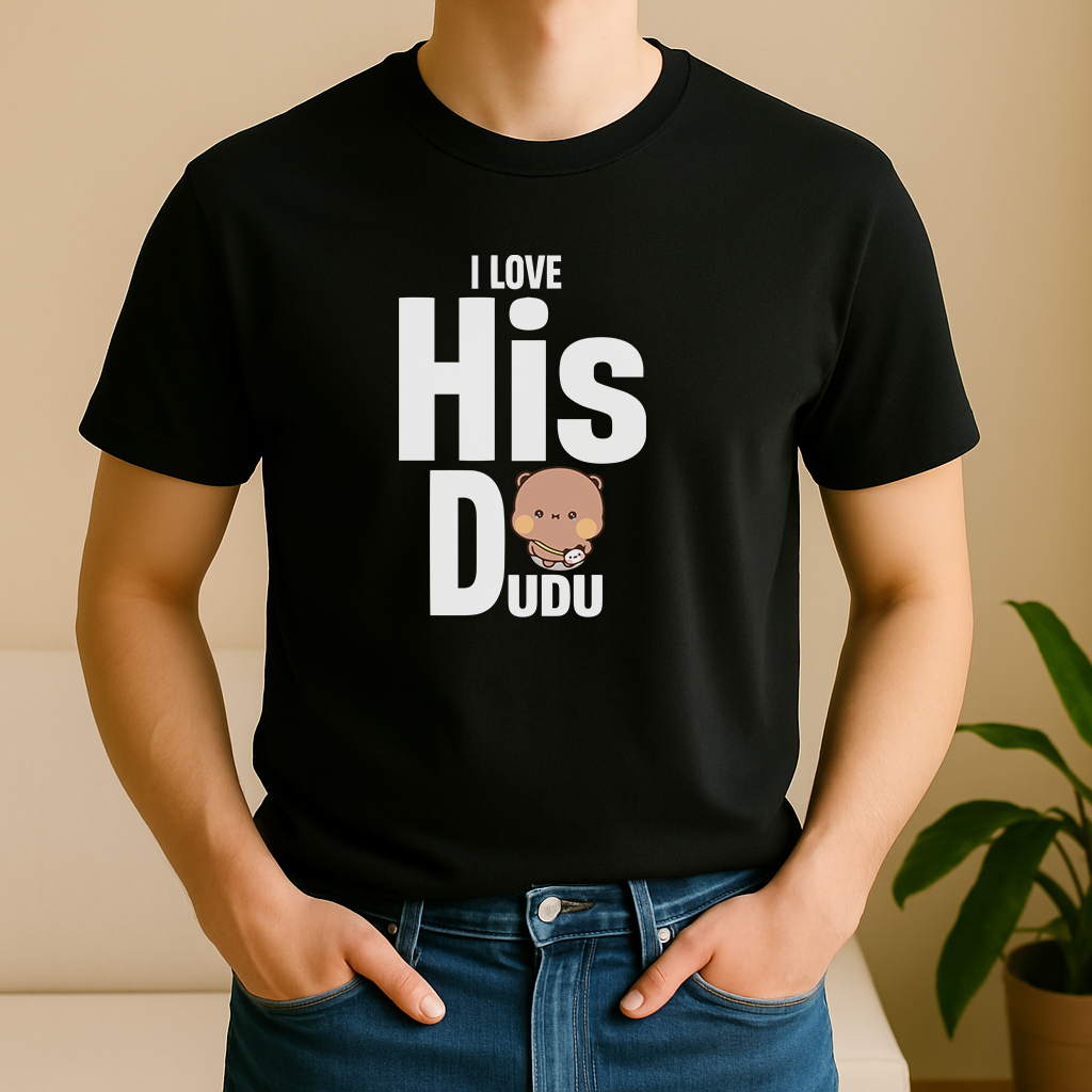 Couple T-Shirts – I Love His Dudu