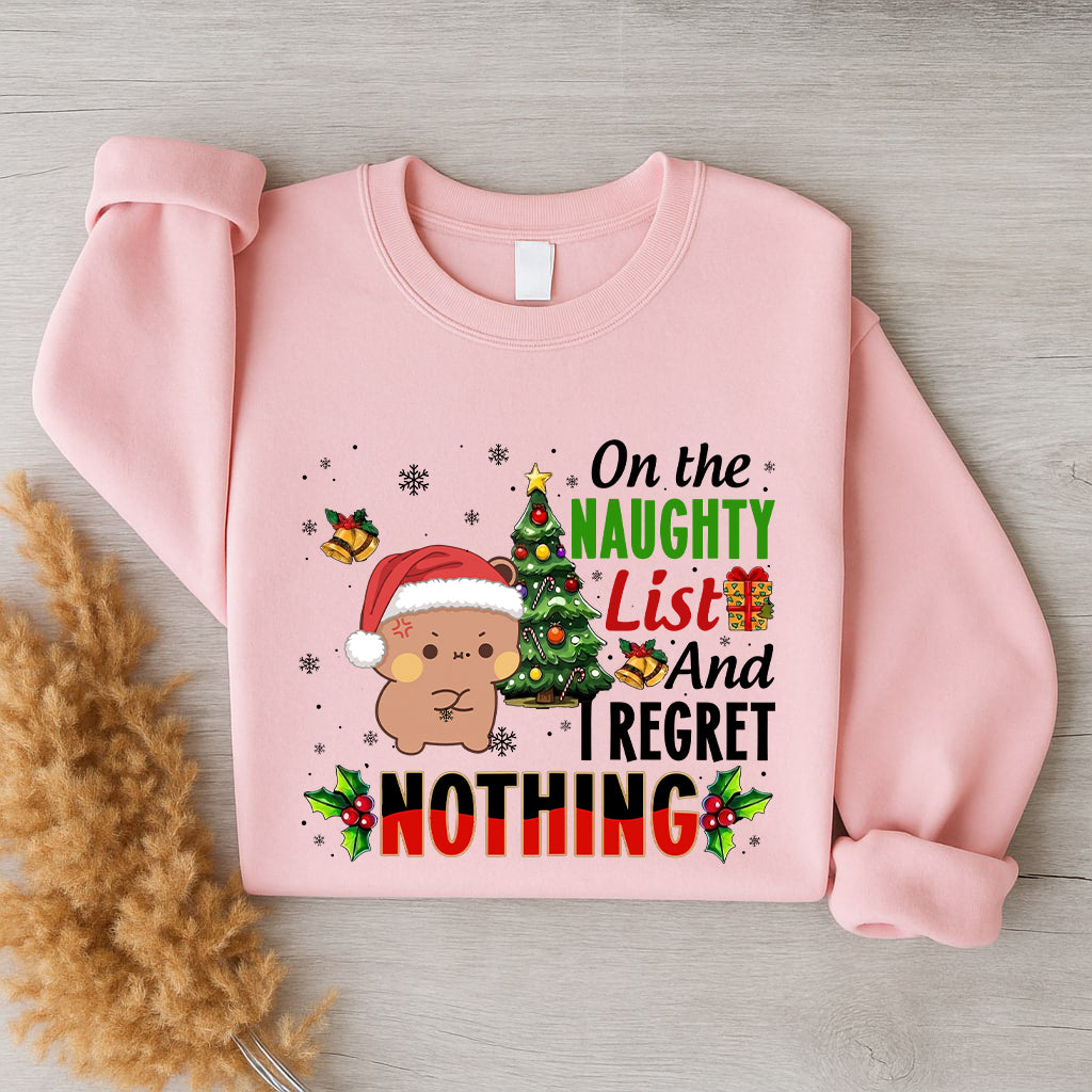 On The Naughty List And I Regret Nothing Sweatshirt | Funny Christmas Matching Couple Sweatshirt