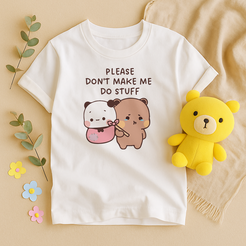 Don’t Make Me Tee – Lazy & Cute Bubu Dudu