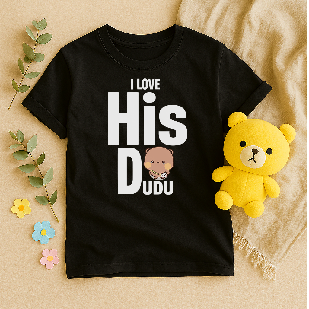 Couple T-Shirts – I Love His Dudu