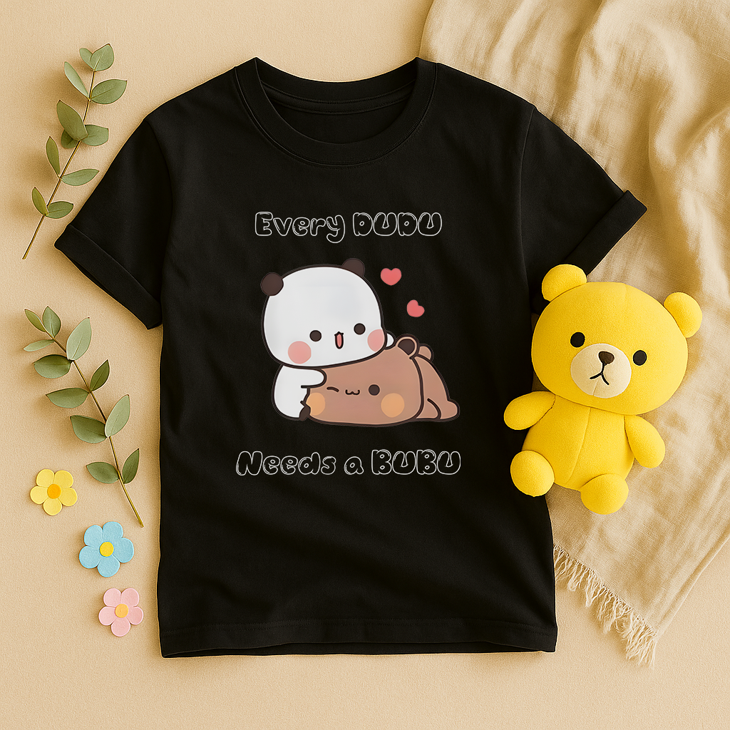 Bubu & Dudu T-Shirt – Every Dudu Needs a Bubu