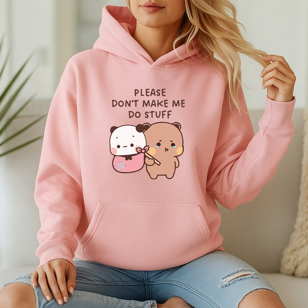 Please Don’t Hoodie – Cozy & Relatable Vibe