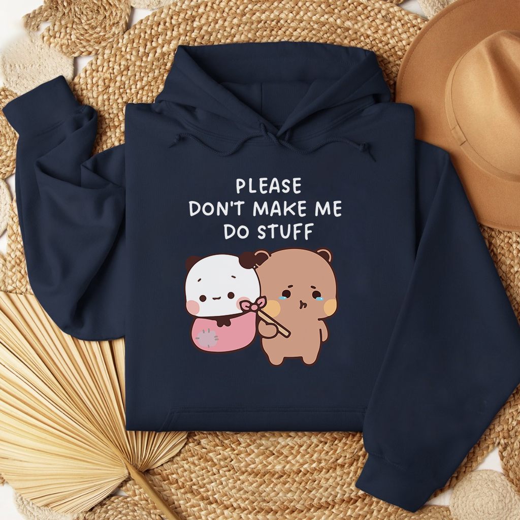 Please Don’t Hoodie – Cozy & Relatable Vibe