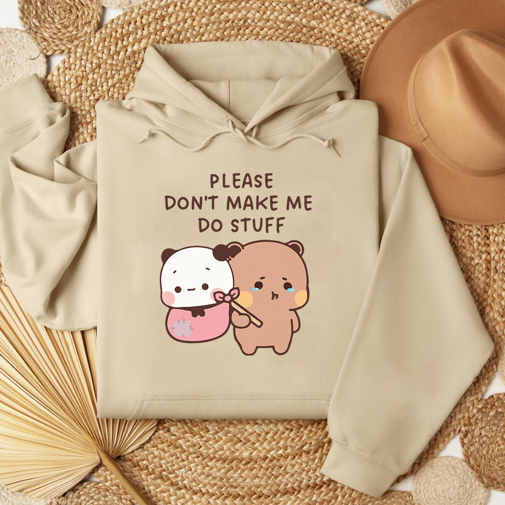 Please Don’t Hoodie – Cozy & Relatable Vibe