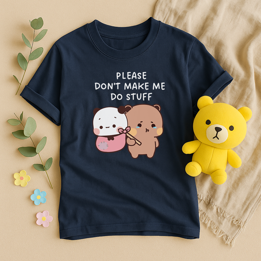 Don’t Make Me Tee – Lazy & Cute Bubu Dudu