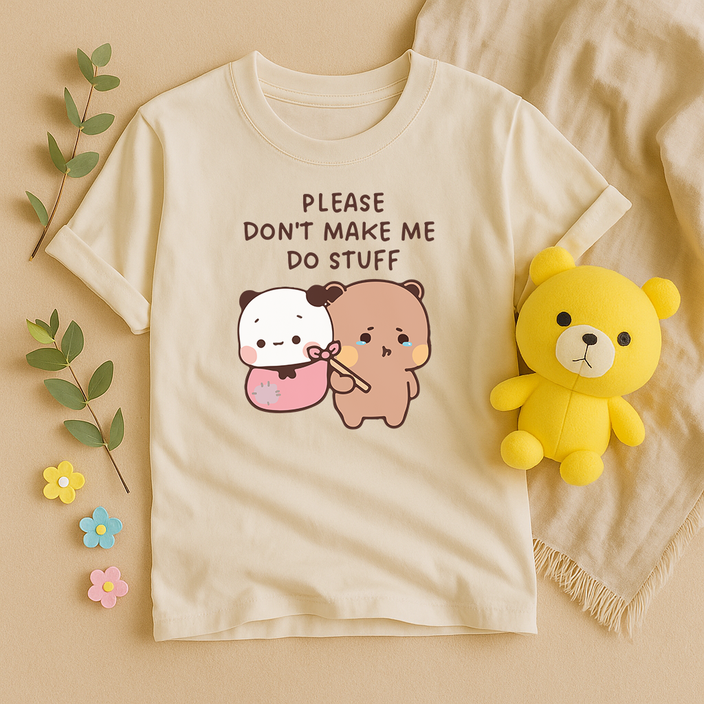 Don’t Make Me Tee – Lazy & Cute Bubu Dudu