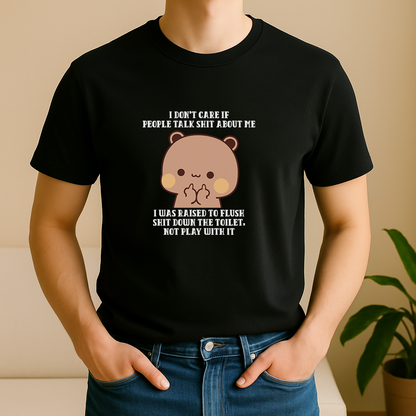 Funny Dudu Bear Graphic Tee – Sarcastic Quote T-Shirt