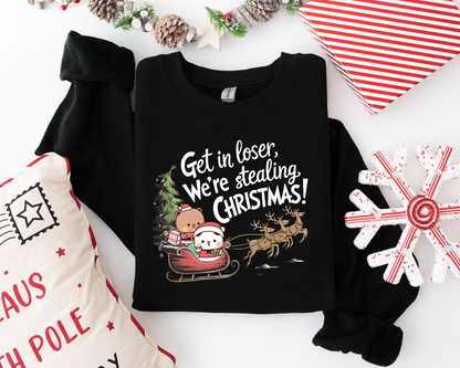 Bubu & Dudu Christmas Sweatshirt - “Get in Loser We’re Stealing Christmas”