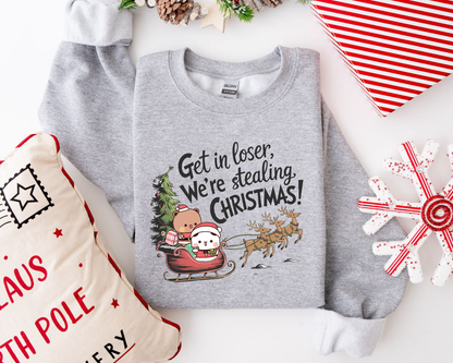 Bubu & Dudu Christmas Sweatshirt - “Get in Loser We’re Stealing Christmas”