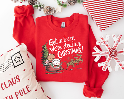 Bubu & Dudu Christmas Sweatshirt - “Get in Loser We’re Stealing Christmas”
