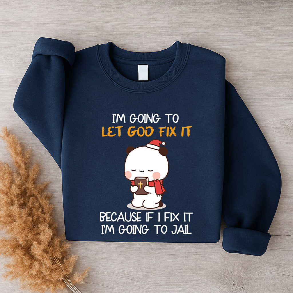 Let God Fix It Christian Christmas Sweatshirt | Matching Faith-Based Couple Sweatshirt