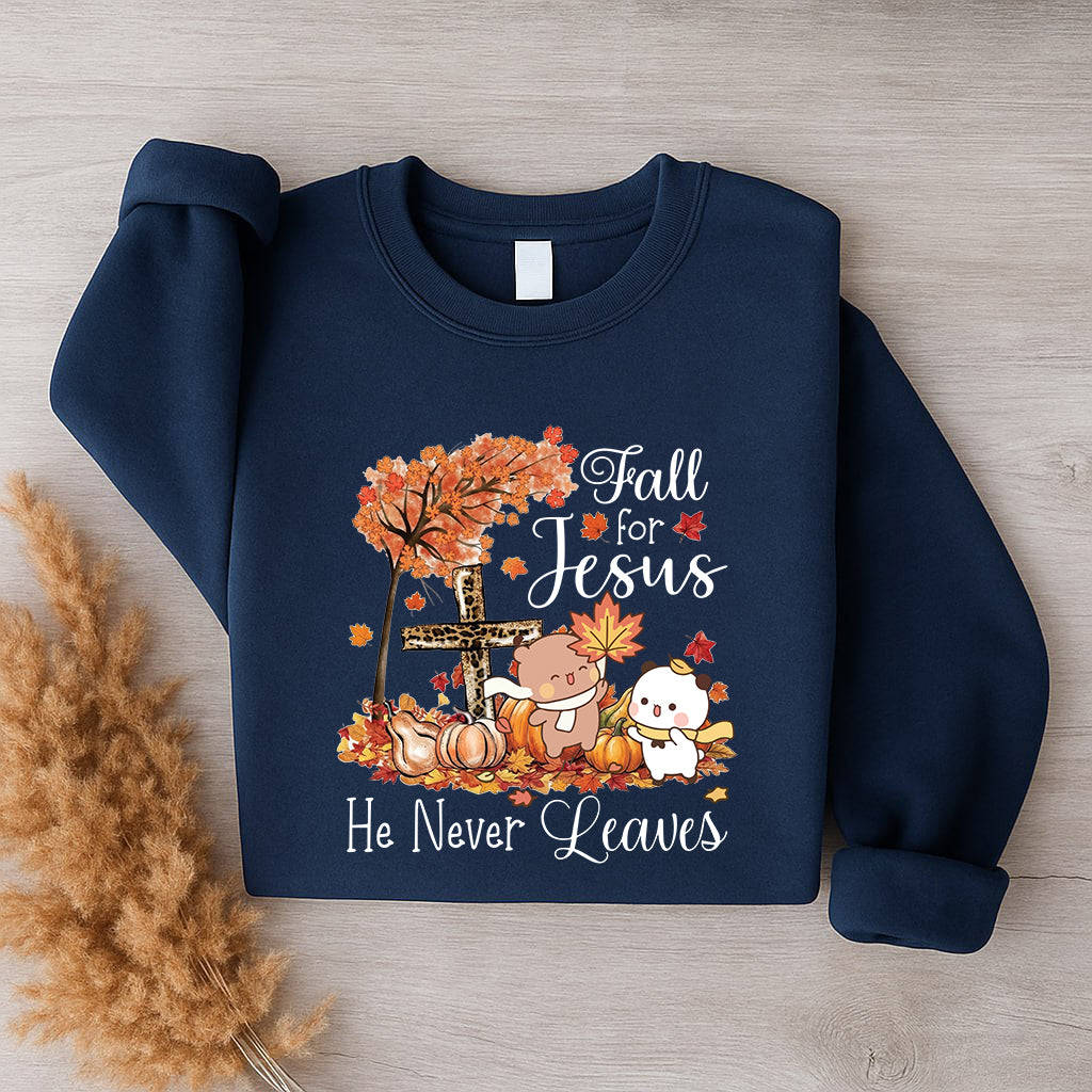 Fall For Jesus Sweatshirt | Christian Fall Sweatshirt, He Never Leaves