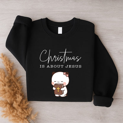 Christmas Is About Jesus Sweatshirt | Bubu & Dudu Matching Christian Holiday Sweatshirt