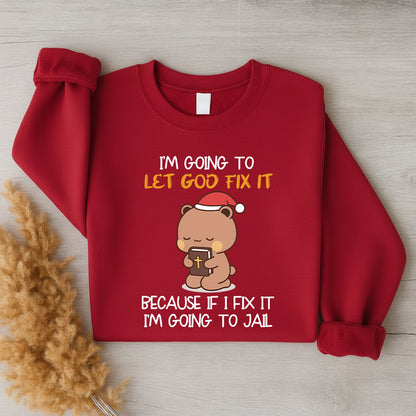 Let God Fix It Christian Christmas Sweatshirt | Matching Faith-Based Couple Sweatshirt