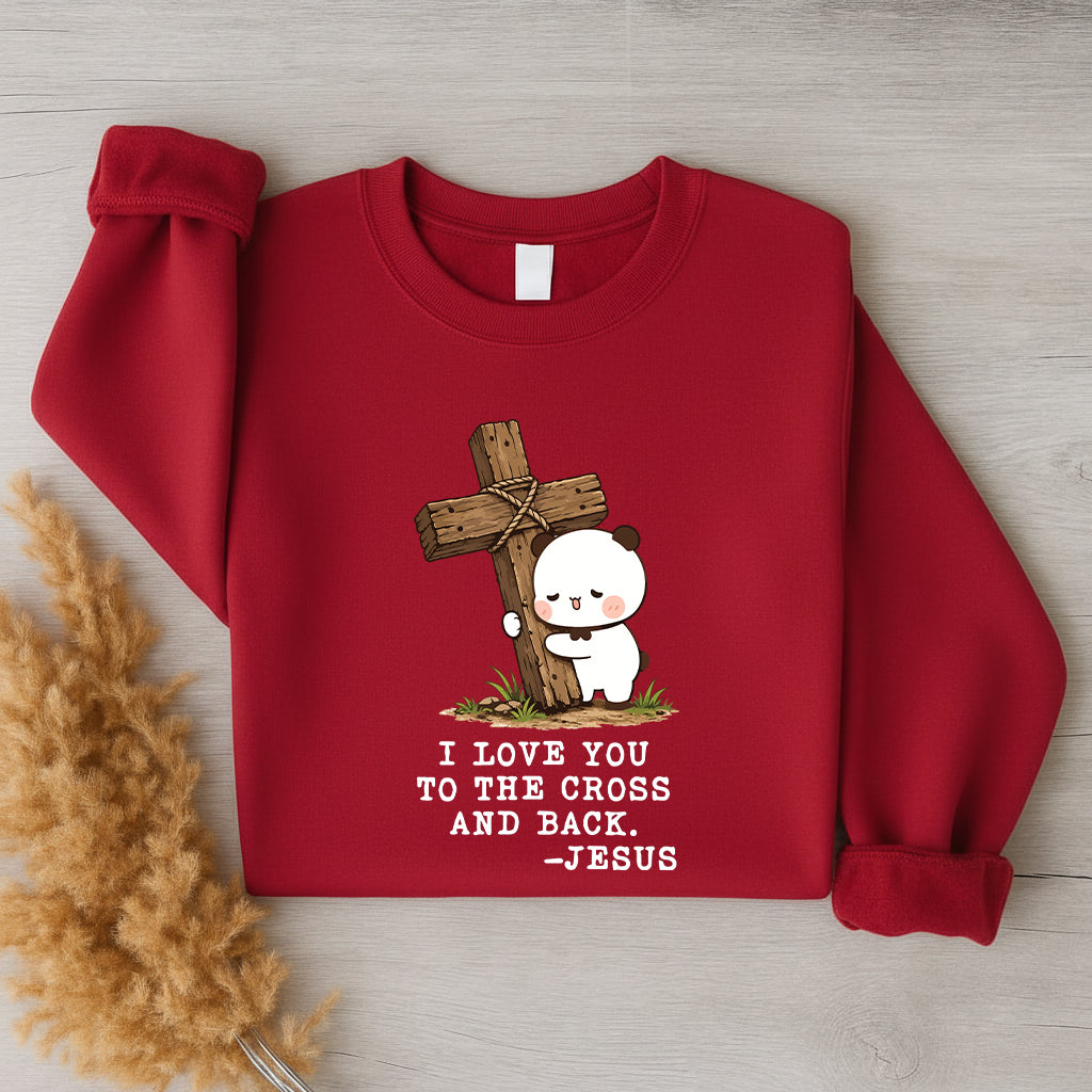I Love You To The Cross And Back Sweatshirt | Christian Matching Couple Sweatshirt