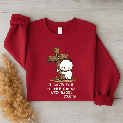 I Love You To The Cross And Back Sweatshirt | Christian Matching Couple Sweatshirt