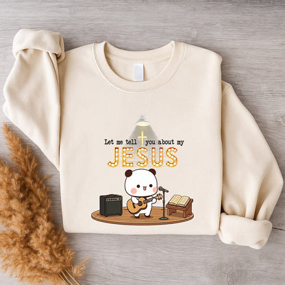 Let Me Tell You About My Jesus Sweatshirt | Christian Matching Couple Sweatshirt