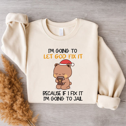 Let God Fix It Christian Christmas Sweatshirt | Matching Faith-Based Couple Sweatshirt