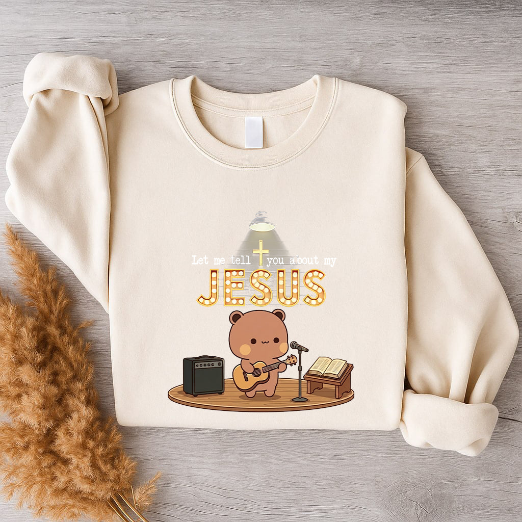 Let Me Tell You About My Jesus Sweatshirt | Christian Matching Couple Sweatshirt
