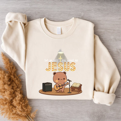 Let Me Tell You About My Jesus Sweatshirt | Christian Matching Couple Sweatshirt