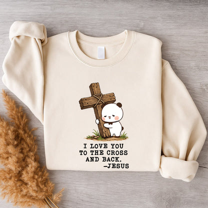 I Love You To The Cross And Back Sweatshirt | Christian Matching Couple Sweatshirt