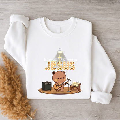 Let Me Tell You About My Jesus Sweatshirt | Christian Matching Couple Sweatshirt