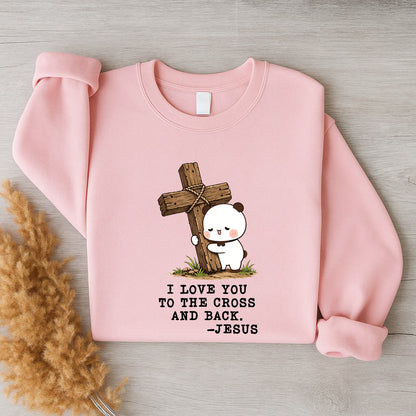 I Love You To The Cross And Back Sweatshirt | Christian Matching Couple Sweatshirt