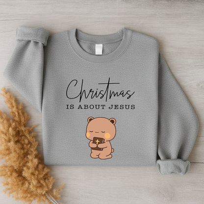 Christmas Is About Jesus Sweatshirt | Bubu & Dudu Matching Christian Holiday Sweatshirt