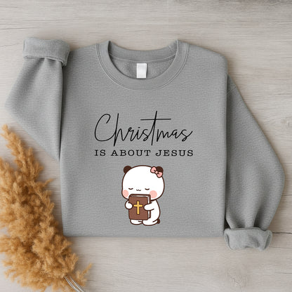 Christmas Is About Jesus Sweatshirt | Bubu & Dudu Matching Christian Holiday Sweatshirt