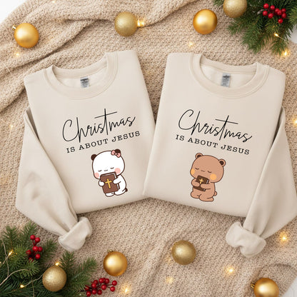 Christmas Is About Jesus Sweatshirt | Bubu & Dudu Matching Christian Holiday Sweatshirt