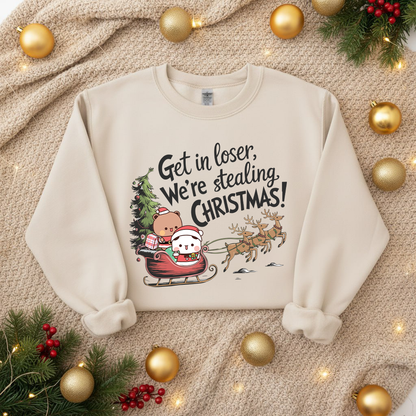 Bubu & Dudu Christmas Sweatshirt - “Get in Loser We’re Stealing Christmas”