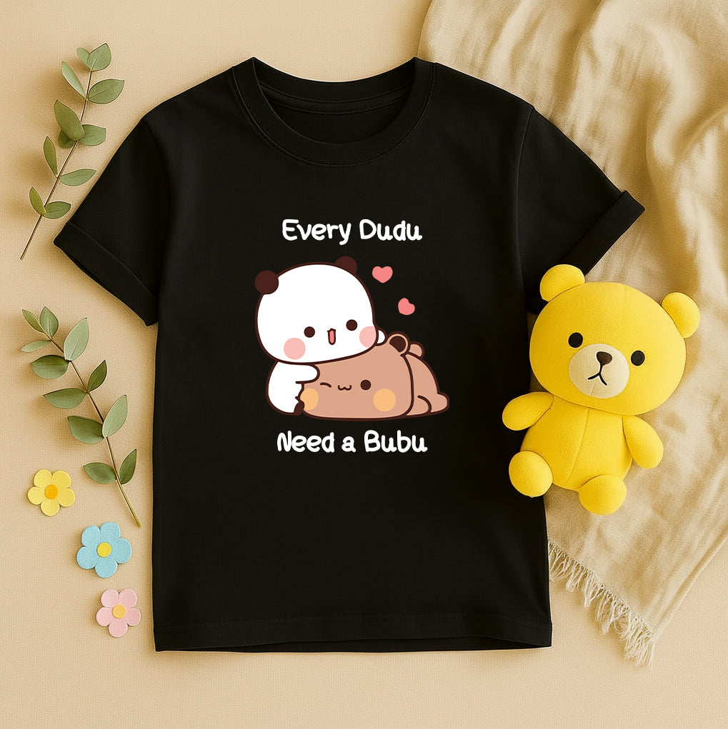 Every Bubu Needs a Dudu Matching Couple T-Shirt