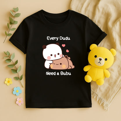 Every Bubu Needs a Dudu Matching Couple T-Shirt