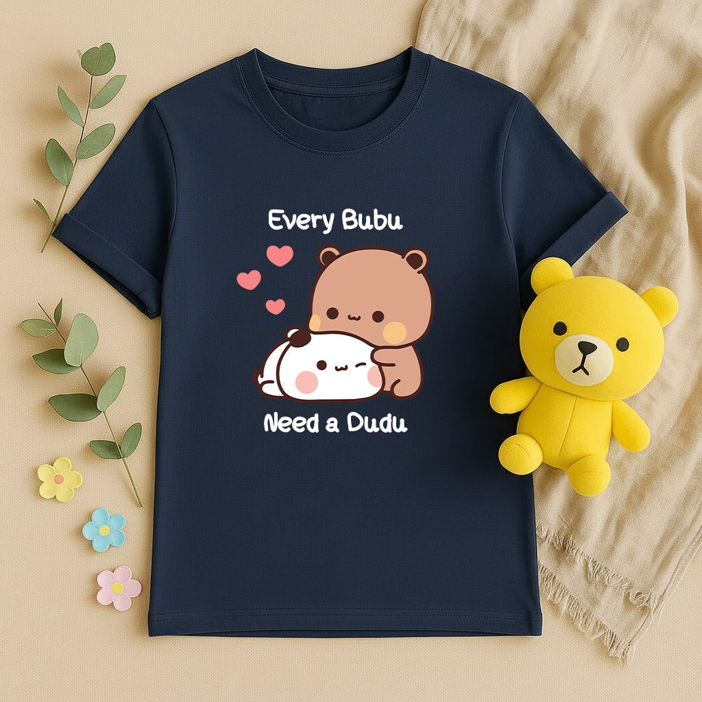 Every Bubu Needs a Dudu Matching Couple T-Shirt