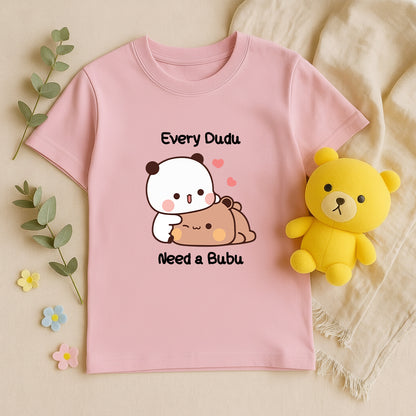 Every Bubu Needs a Dudu Matching Couple T-Shirt