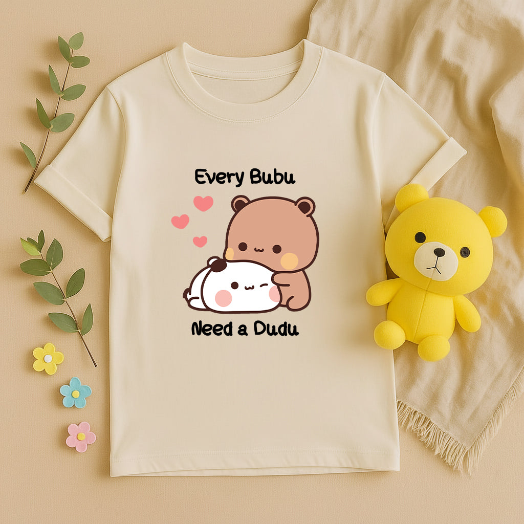Every Bubu Needs a Dudu Matching Couple T-Shirt