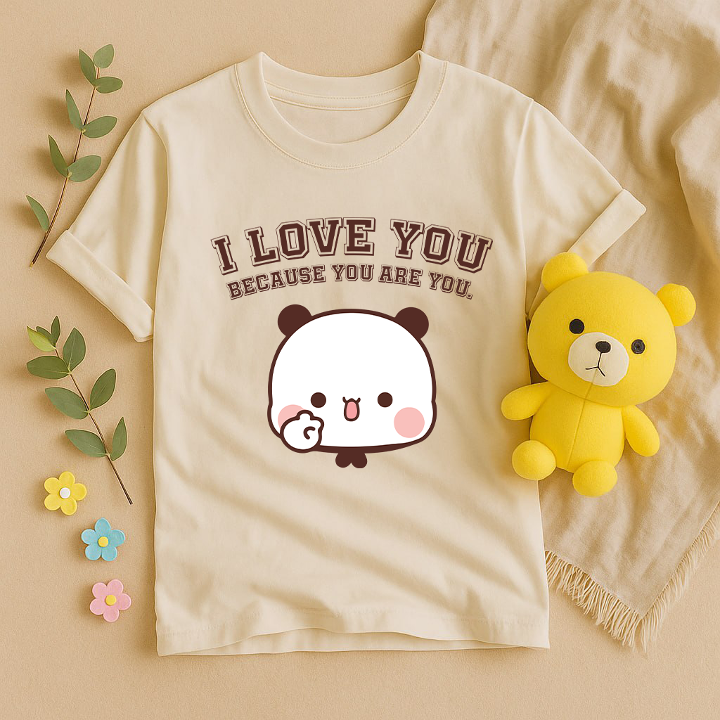 I Love You Because You Are You – Bubu Dudu Couple T-Shirts