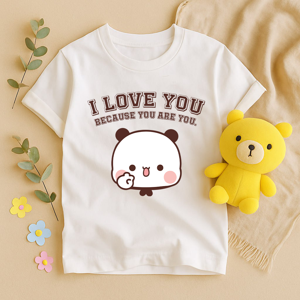 I Love You Because You Are You – Bubu Dudu Couple T-Shirts