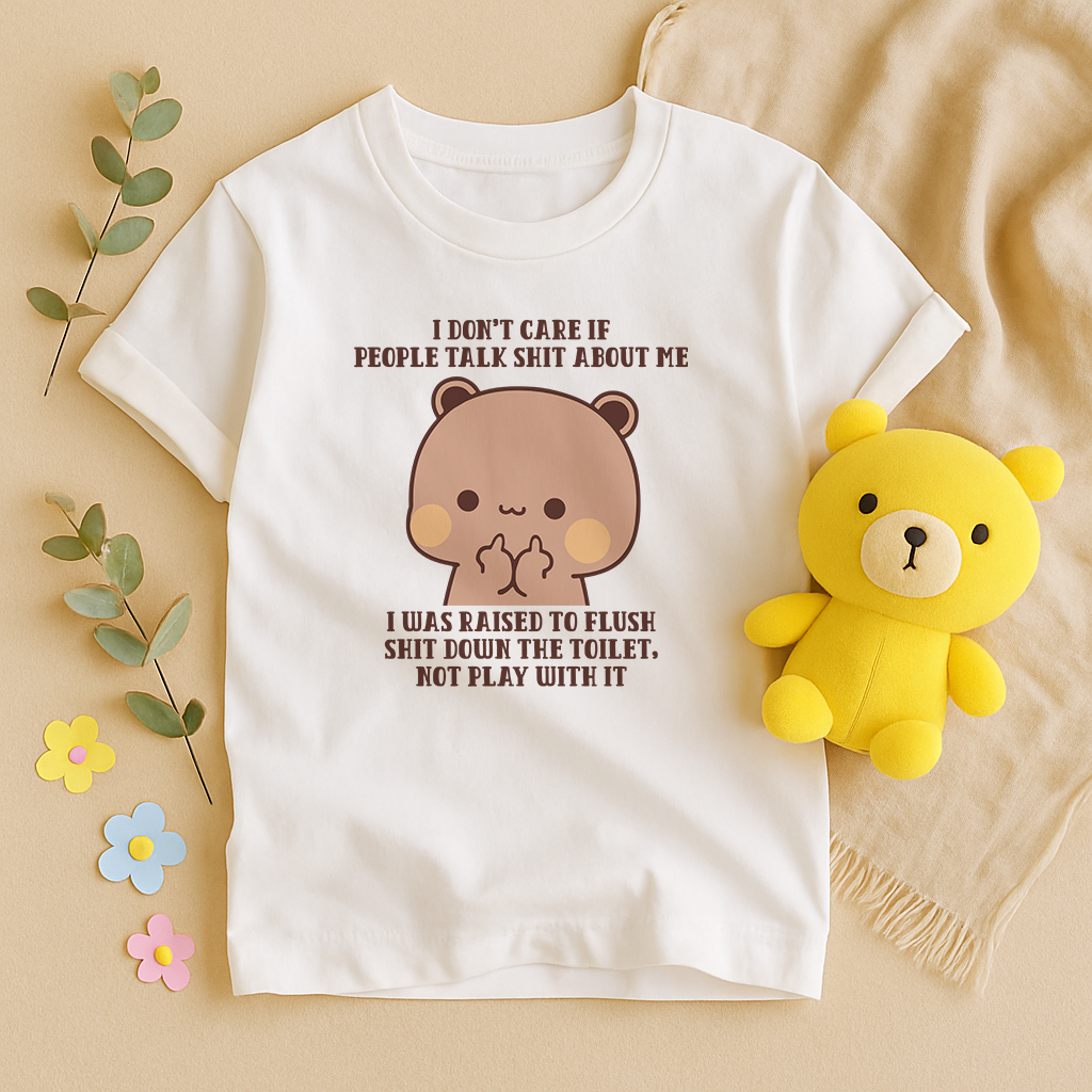Funny Dudu Bear Graphic Tee – Sarcastic Quote T-Shirt