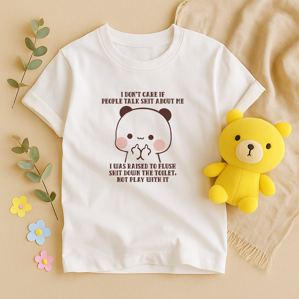 Cute Bubu Bear Graphic Tee – Funny Sarcastic Quote Shirt