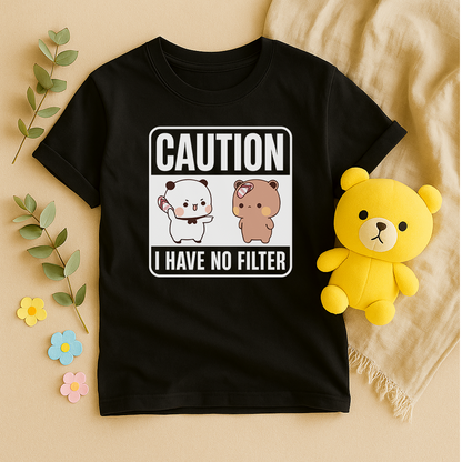 No Filter Tee – Bubu & Dudu Warning Style
