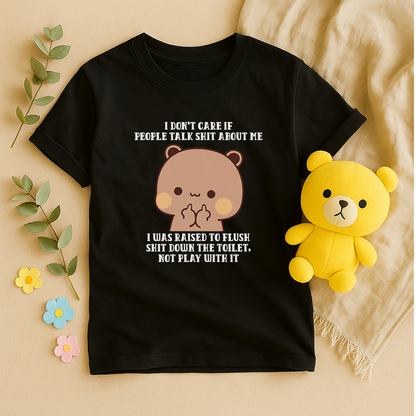 Funny Dudu Bear Graphic Tee – Sarcastic Quote T-Shirt