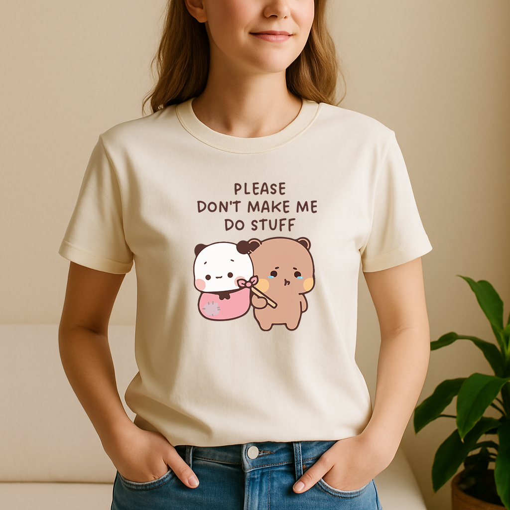 Don’t Make Me Tee – Lazy & Cute Bubu Dudu