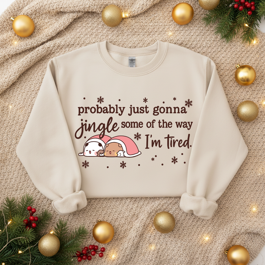 Bubu & Dudu Funny Christmas Sweatshirt – I’m Tired Jingle Design