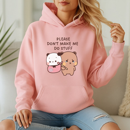 Please Don’t Hoodie – Cozy & Relatable Vibe