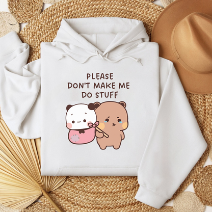 Please Don’t Hoodie – Cozy & Relatable Vibe