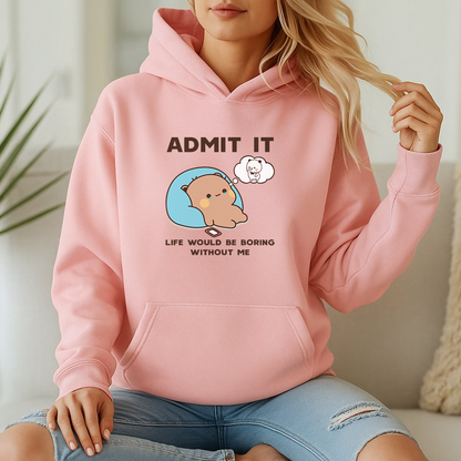 Boring Without Me Hoodie – Bubu & Dudu Vibe