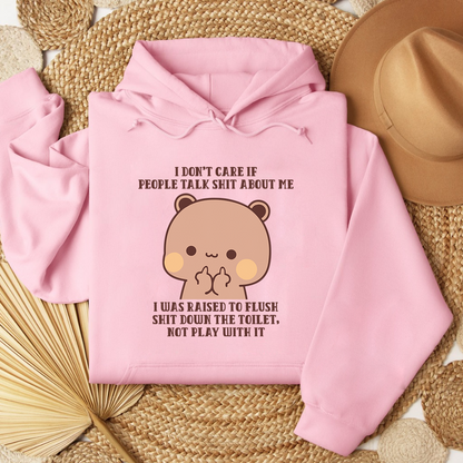 Funny Sarcastic Quote Hoodie – Dudu Cute Bear Unisex Pullover
