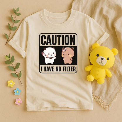 No Filter Tee – Bubu & Dudu Warning Style