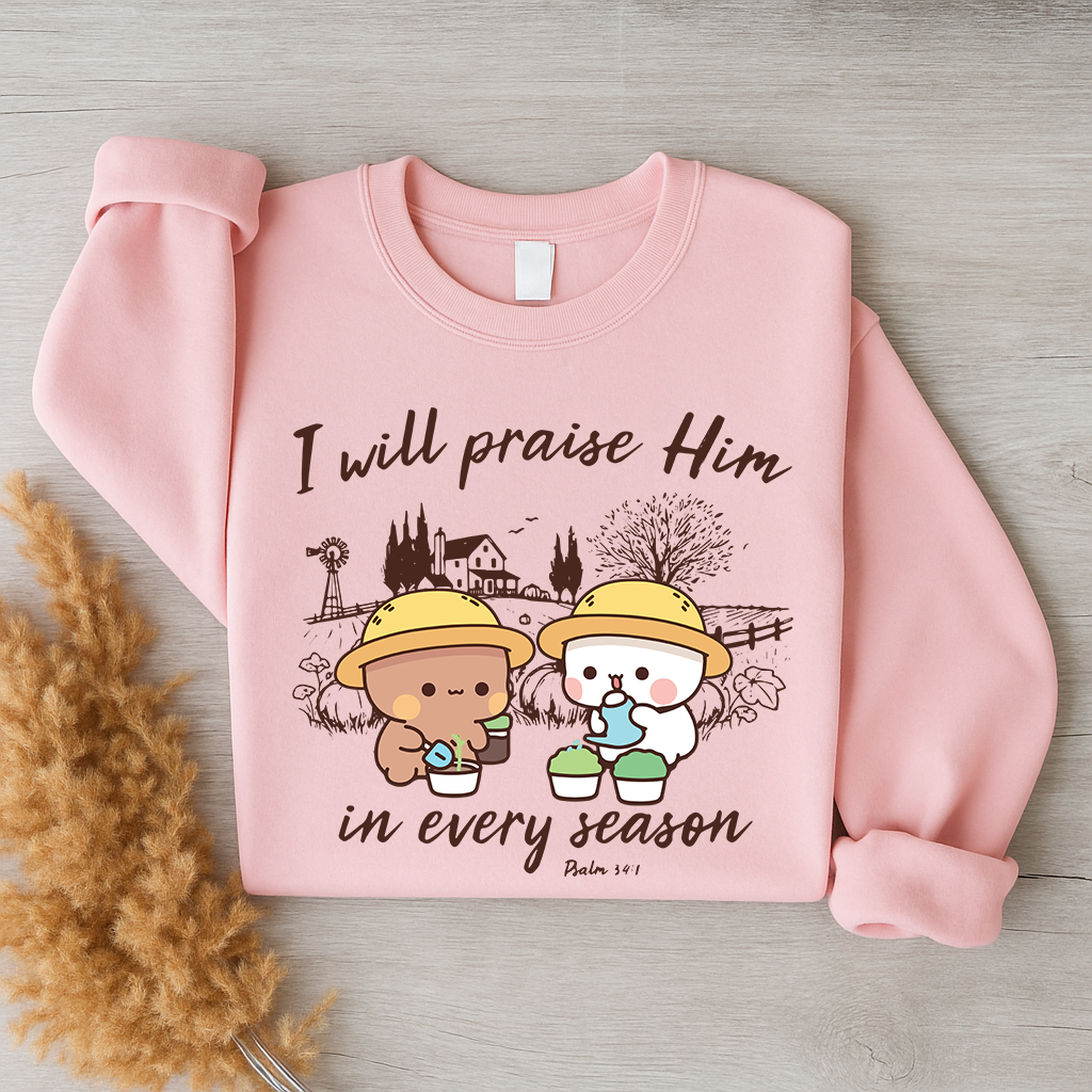Bubu & Dudu Praise Him in Every Season Sweatshirt – Cute Christian Crewneck